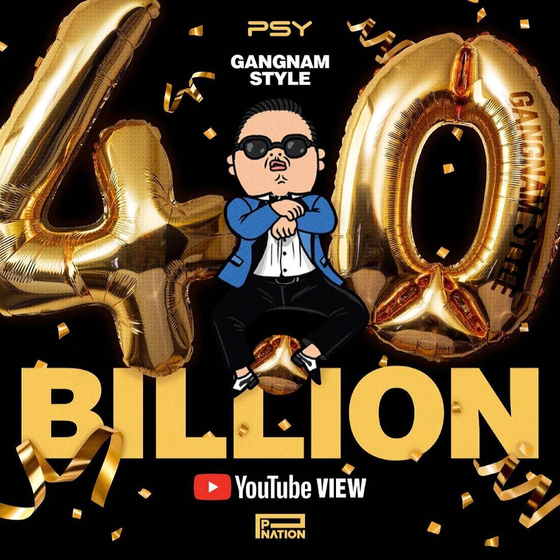 Singer-songwriter Psy uploaded this image to celebrate that the music video of his 2012 worldwide hit “Gangnam Style” reached 4 billion views on YouTube on Sunday, a first for a K-pop single. [P NATION] 