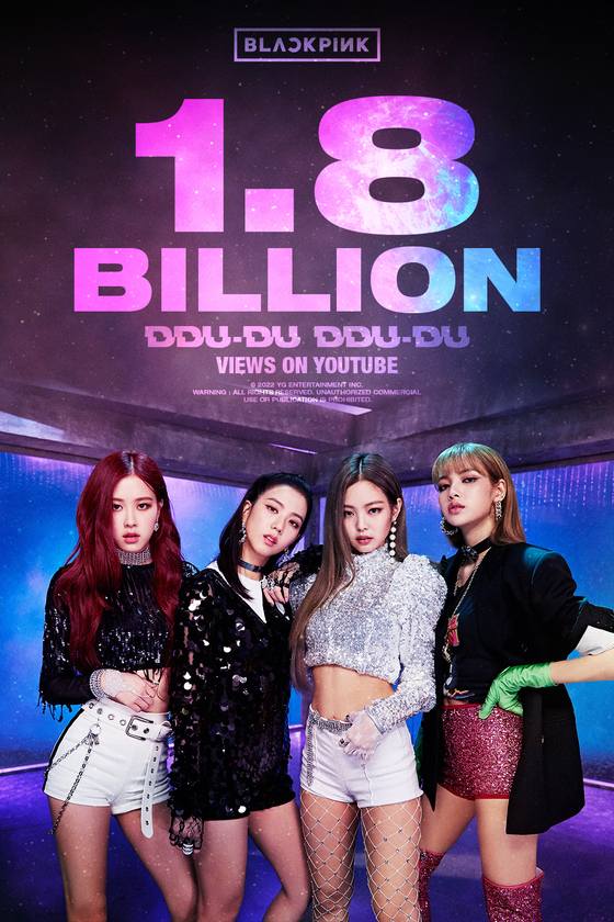 Blackpink's music video for "Ddu-du Ddu-du" surpassed 1.8 billion views on YouTube on Tuesday. [YG ENTERTAINMENT]