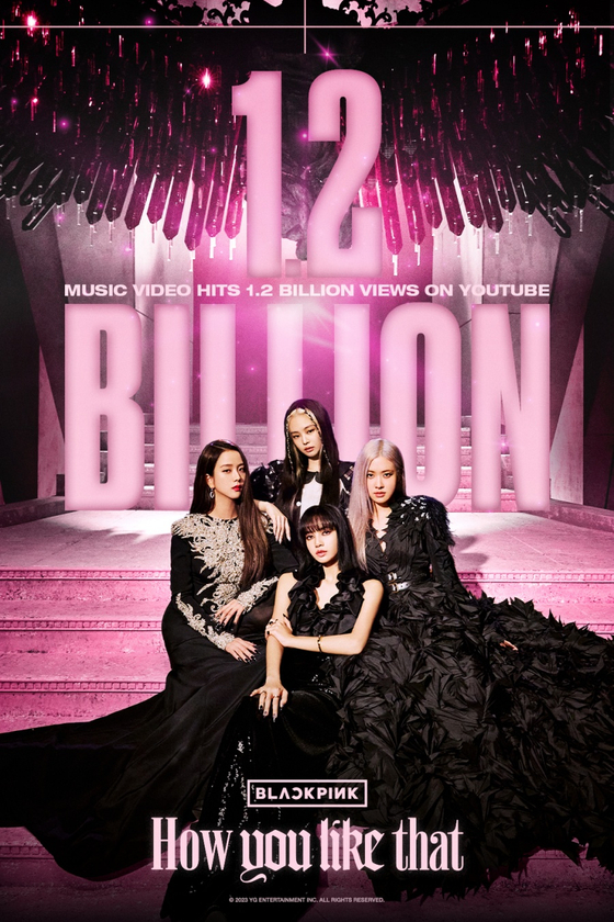 Blackpink's ″How You Like That″ music video surpassed 1.2 billion views as of Tuesday [YG ENTERTAINMENT]