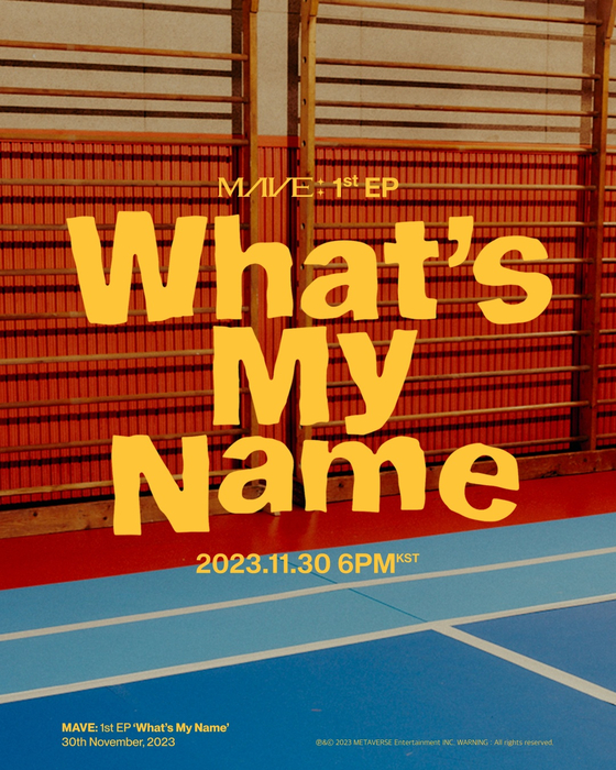 The poster for virtual girl group MAVE:'s new EP ″What's My Name″ [METAVERSE ENTERTAINMENT]