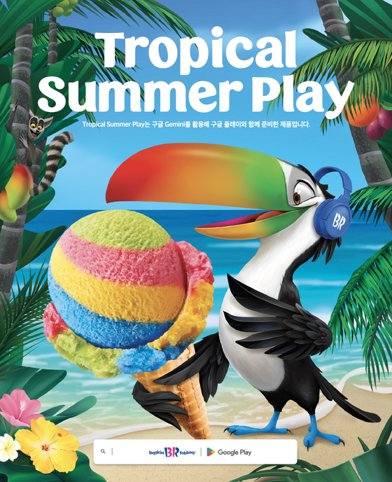 Baskin Robbins Korea will launch Tropical Summer Play, the “world’s first” ice cream flavor designed by Google’s AI assistant. [BASKIN ROBBINS KOREA]