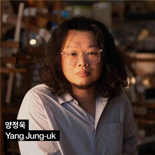 Artist Yang Jung-uk [NATIONAL MUSEUM OF MODERN AND CONTEMPORARY ART] 