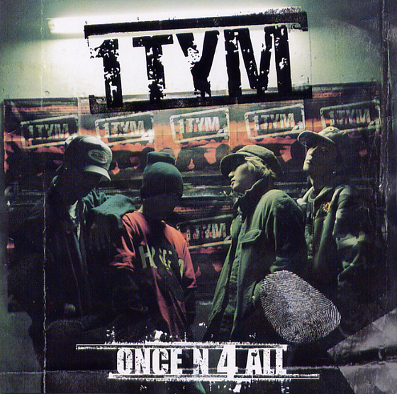 An album cover of 1TYM's fourth full-length album ″Once N 4 All″ (2003) [YG ENTERTAINMENT]
