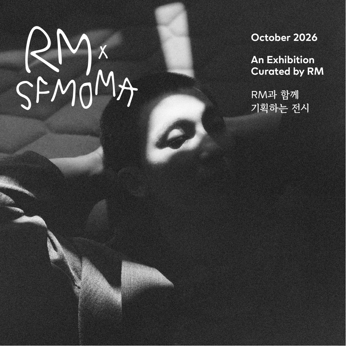 A poster of art exhibition set to be held at San Francisco Museum of Modern Art with BTS member RM participating as a curator [BIGHIT MUSIC]