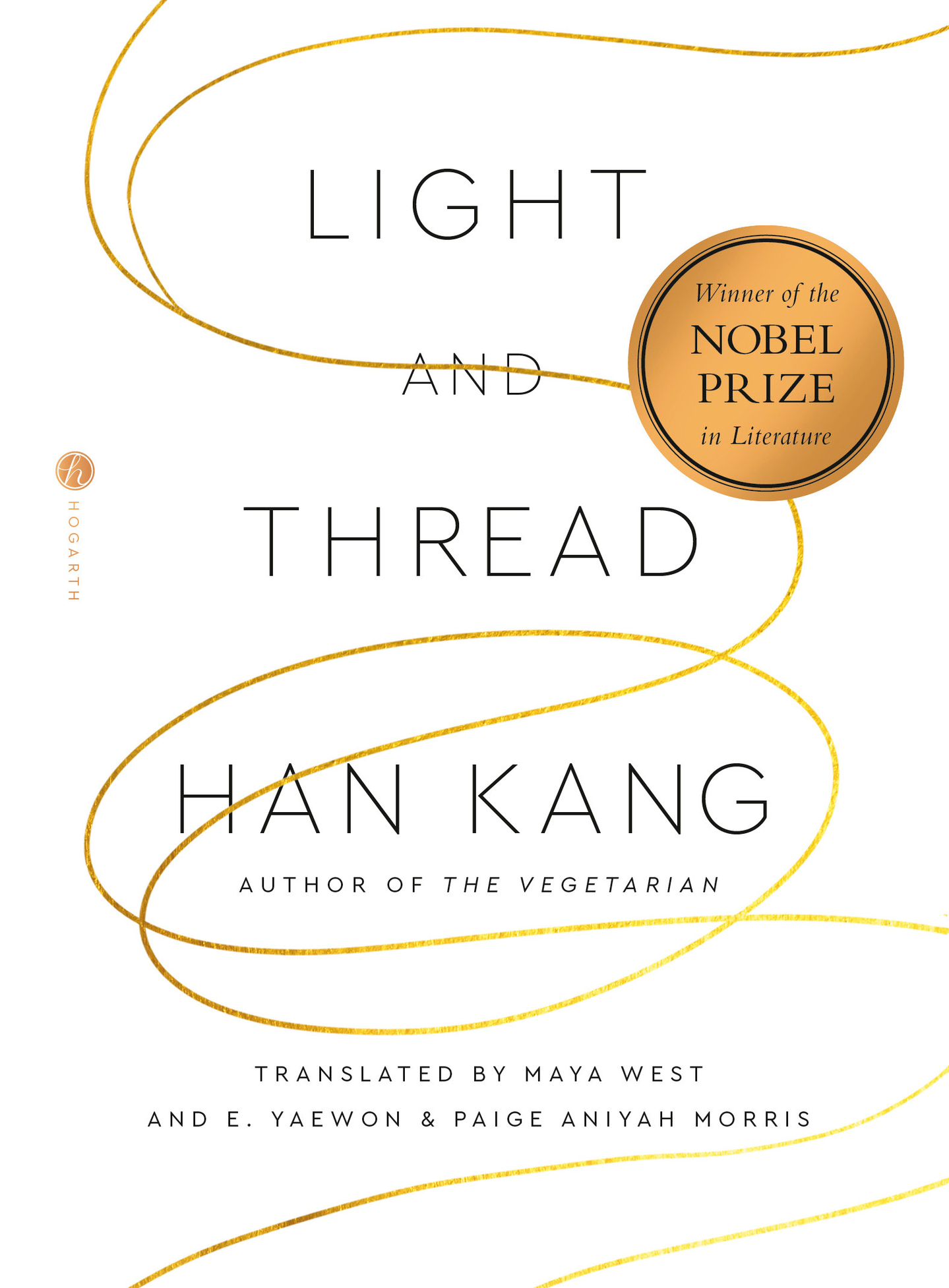 The cover image released by Hogarth showing "Light and Thread" by Han Kang. [AP/YONHAP]