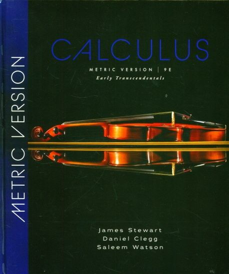 The cover of ″Calculus: Early Transcendentals″, written by James Stewart, Saleem Watson and Daniel K. Clegg. Published by Cengage, the textbook is widely used in undergraduate calculus courses and is known for its emphasis on conceptual understanding alongside rigorous problem solving. [CENGAGE PUBLISHING]